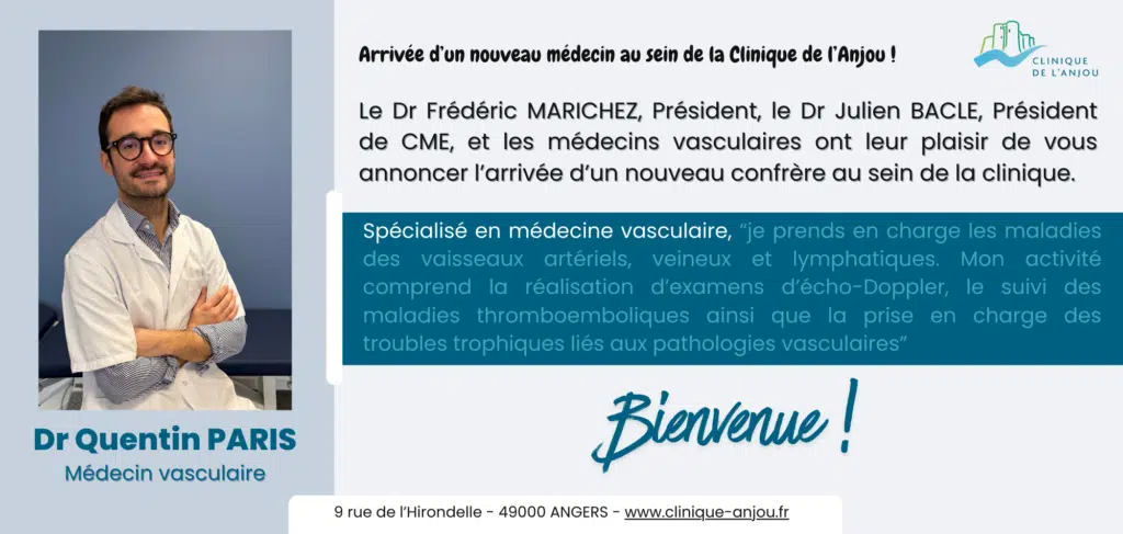 Arrivée du Dr Quentin PARIS, médecin vasculaire, au sein de la Clinique de l'Anjou